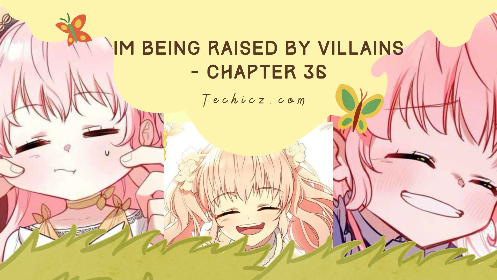 Im Being Raised by Villains - Chapter 36